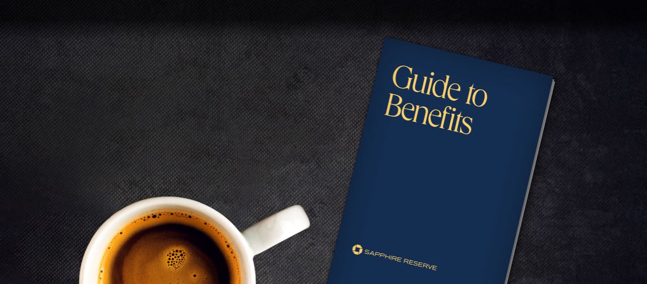 Chase SAPPHIRE RESERVE (Registered Trademark). Guide to Benefits.